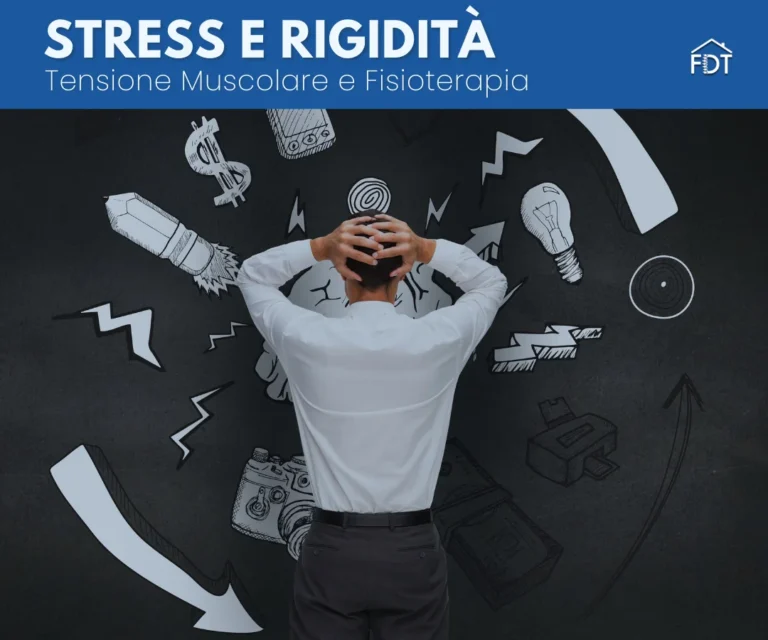 Stress e Rigidità Muscolare: prevenzione con la fisioterapia